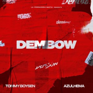 Tommy Boysen Ft. Azulhema – Dembow